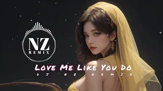 DJ CHILL MUSIC  !!!    LOVE ME LIKE YOU DO (NZ  REMIX)