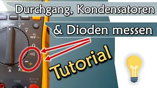 Durchgang, Kapazität und Dioden messen - Multimeter Tutorial Teil 2 | Geräte #2