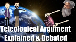 The Teleological Argument (Argument for the Existence of God)