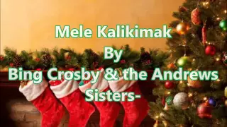 Mele Kalikimaka with Lyrics By: Bing Crosby & the Andrews Sisters