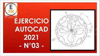 AUTOCAD 2021 - EJERCICIO 03