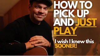 Guitar SECRETS - How To Just 'Pick Up & Play" (Simple Steps) 😲