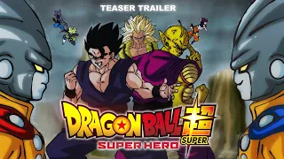 Dragonball Super: Super Hero Fan Animation Teaser Trailer