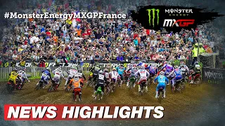 News Highlights | Monster Energy MXGP of France 2022 #MXGP #Motocross