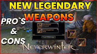 Neverwinter Mod 24 - HEAVY GRIND For NEW Legendary Weapons?  Pros & Cons