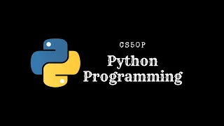 CS50P - Lecture 0 1 2 || Python