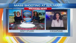 Team coverage the mass shooting at a Walmart in Chesapeake (4 a.m.)