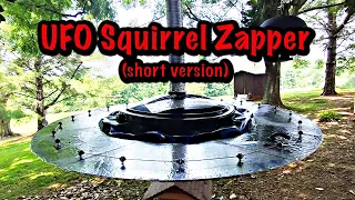 UFO SQUIRREL ZAPPER - Squirrel Wars - Short Ver E3 -  Impenetrable. (Squirrel Shocker)