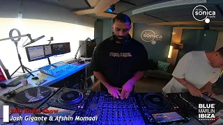 Josh Gigante & Afshin Momadi · Blue Marlin Ibiza Radio Show · 11.MAY.2023