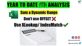 Year to Date (YTD) Analysis in #Excel || Sum a Dynamic Range with INDEX/MATCH and XLOOKUP