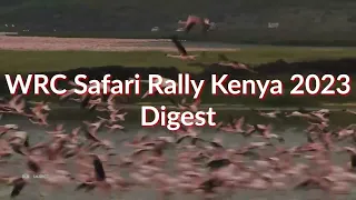 Digest - WRC Safari Rally Kenya 2023