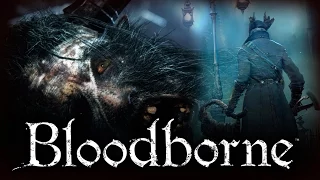 BLOODBORNE ALPHA #4 Быстрая смерть