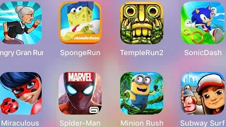 Minion Rush,Spiderman Unlimited,Subway Surf,Sonic Dash,Temple Run,Miraculous,AngryGranRun,Sponge Run