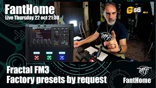 FRACTAL FM3 - Factory Presets by request