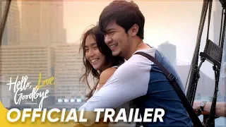 Hello, Love, Goodbye Official Trailer  | Kathryn Bernardo, Alden Richards | 'Hello, Love, Goodbye'