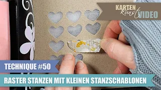 Karten Kunst Technique #50 Raster stanzen mit kleinen Stanzschablonen