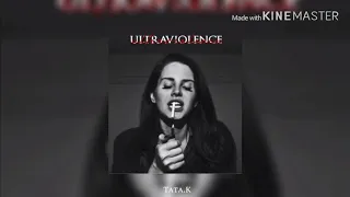 Ultraviolence remix | lana del Rey
