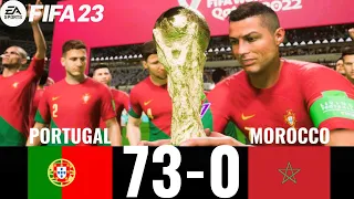 FIFA 23 - PORTUGAL 73-0 MOROCCO! FIFA  WORLD CUP FINAL 2022 QATAR ! RONALDO VS ZIYECH !