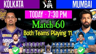 IPL 2024 Match-60 | Kolkata Vs Mumbai Match Details & Playing 11 | KKR vs MI Playing 11