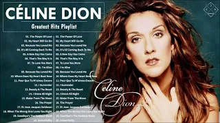 Celine Dion Greatest Hits Full Album 2021⁂ Celine Dion Playlist 2021⁂ Best Songs Of Celine Dion 2021