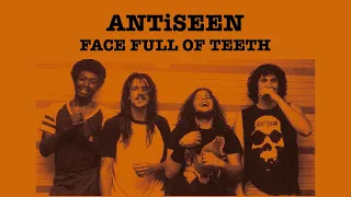 ANTiSEEN - Face Full Of Teeth