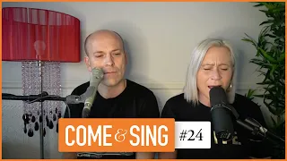 Come and Sing with Lou & Nathan Fellingham #24