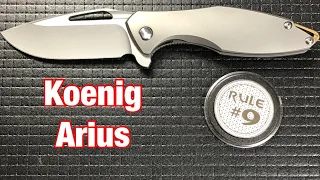 Koenig Arius Knife Review