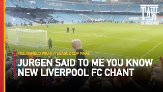 "Jurgen said to me, you know..." | New Liverpool FC Jurgen Klopp song