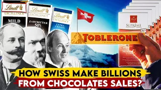 How Swiss make Billions from Chocolate Sales?