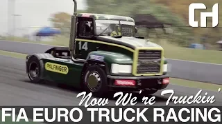 Now We're Truckin' | FIA European Truck Racing Championship 2019