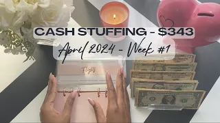 Cash Stuffing - $343 | April 2024 - Week #1 | Variable Expenses | Sinking Funds | Zero Based Budget
