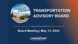 Transportation Advisory Board Meeting May 13, 2024