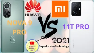 HUAWEI NOVA 9 PRO VS XIAOMI 11T PRO