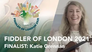 Fiddler of London Finalist - Katie Grennan