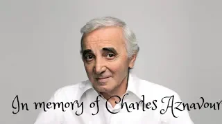 Une vie d'amour | In memory of Charles Aznavour | Вечная Любовь