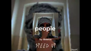 PEOPLE by libianca |  (speed up)