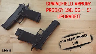 10-8 Performance Lab, Episode 86: Springfield Armory Prodigy 5”, Upgraded