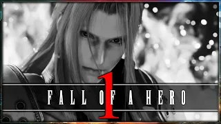 FINAL FANTASY VII: REBIRTH | CHAPTER 1: FALL OF A HERO