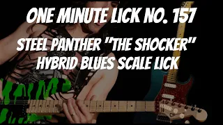 One Minute Lick No. 157 February 2nd 2024 Satchel (Steel Panther) "Shocker" Hybrid Blues Scale Lick