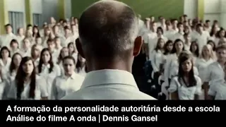 Aula com Vassoler: A personalidade autoritária desde a escola: análise do filme A onda