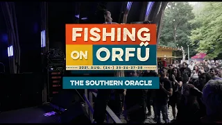 The Southern Oracle - Fishing on Orfű 2021 (Teljes koncert)