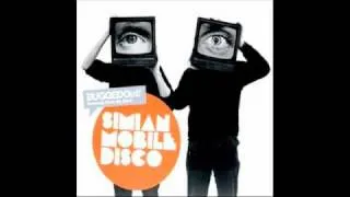 Simian Mobile Disco - Liaisons dangereuses - Peut Etre...Pas