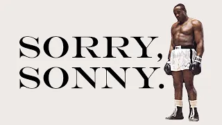 An Apology to Sonny Liston...