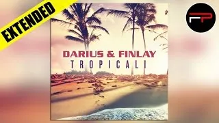 Darius & Finlay - Tropicali (Ilha Do Mel Edit)