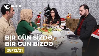 Bir Gün Sizdə, Bir Gün Bizdə - (Nabat Quliyevanın)  28.12.2021