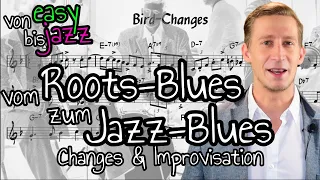 Vom Blues zum Jazzblues: Jazz-Blues Schemata & Improvisationsmöglichkeiten von Easy bis Jazz