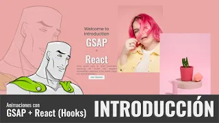 Crea animaciones con GSAP y React (Hooks) - En español - INTRODUCCIÓN