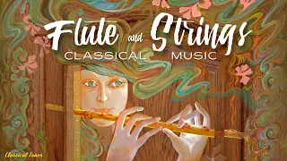 Flute & Strings - Classical Music