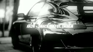 Akon - Smack That ft. Eminem (Slowed Down/Reverbed/Bass Boosted)