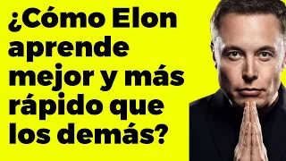 Elon Musk EL CIENTÍFICO: ¿Cómo se enseña a si mismo lo que sea?